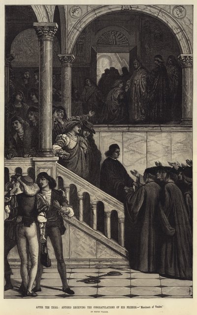 审判结束后，安东尼奥接受了他的朋友，威尼斯商人的祝贺 作者 亨利沃利斯